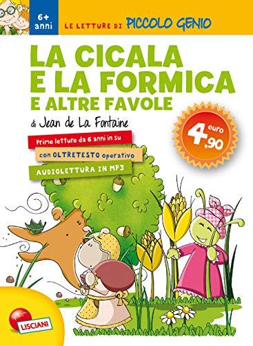 La cicala e la formica e altre favole. Con MP3 scaricabile online (Libro piccolo genio)