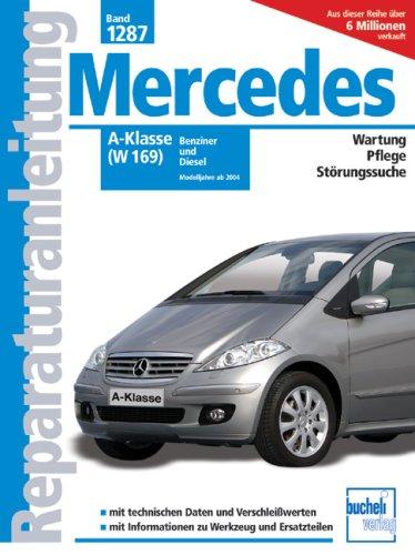 Mercedes-Benz A-Klasse (W 169): Benziner und Diesel BR ab Modelljahr 2004