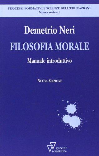 Filosofia morale. Manuale introduttivo