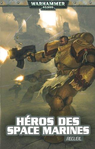 Héros des Space Marines : recueil