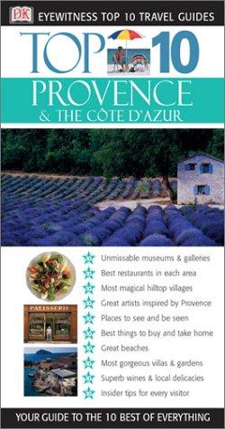 Top 10 Provence and the Cote D'azur (Eyewitness Top 10 Travel Guide)