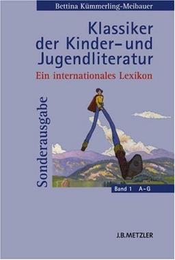 Klassiker der Kinder- und Jugendliteratur: Ein internationales Lexikon. Sonderausgabe: 3 Bde.