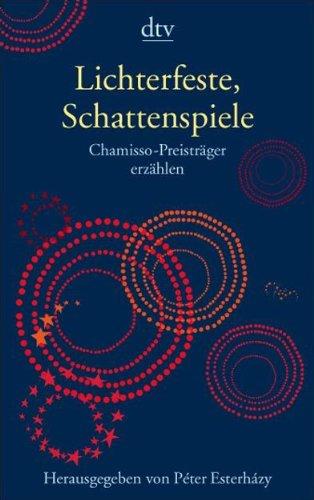 Lichterfeste, Schattenspiele: Chamisso-Preisträger erzählen