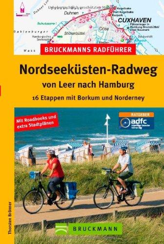 Nordseeküsten-Radweg von Leer nach Hamburg: 16 Etappen mit Borkum und Norderney