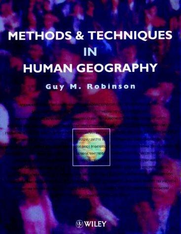 Methods and Techniques in Human Geography