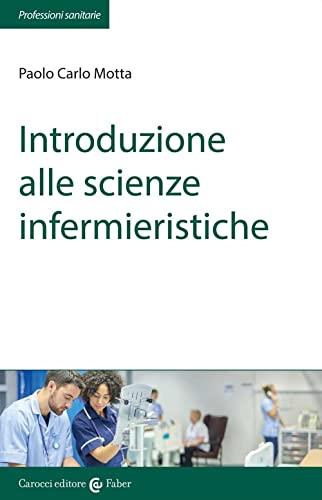 Introduzione alle scienze infermieristiche (La professione infermieristica)