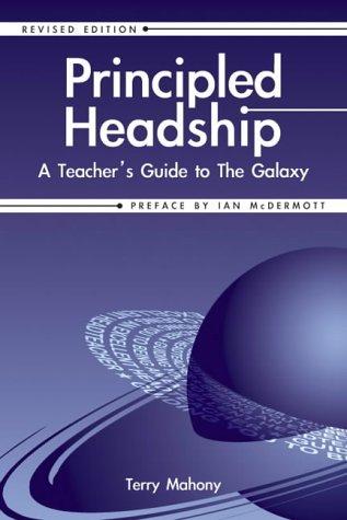 Principled Headship: A teacher's guide to the galaxy