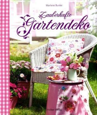 Zauberhafte Gartendeko