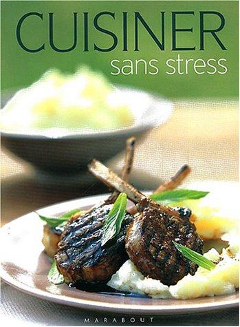 Cuisiner sans stress