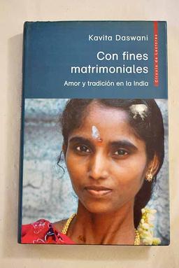 CON FINES MATRIMONIALES : AMOR Y TRADICIÓN EN LA INDIA