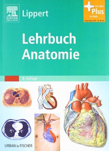 Lehrbuch Anatomie: mit Zugang zum Elsevier-Portal