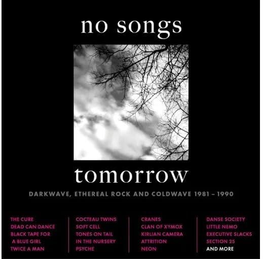 No Songs Tomorrow-Darkwave 1981-1990 (4cd Box)