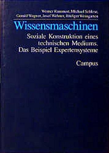 Wissensmaschinen: Soziale Konstruktion eines technischen Mediums. Das Beispiel Expertensysteme