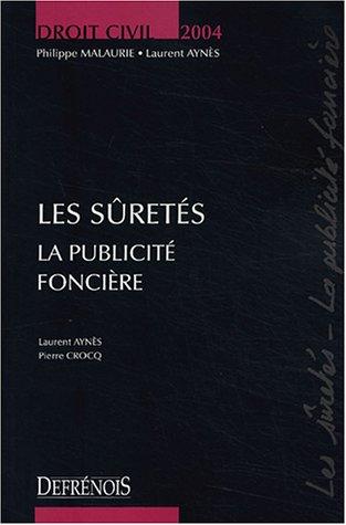 Les sûretés : La publicité foncière (Droit Civil)