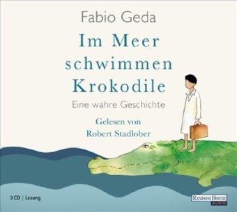 Im Meer schwimmen Krokodile: Eine wahre Geschichte