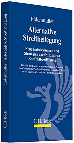 Alternative Streitbeilegung: Neue Entwicklungen und Strategien zur frühzeitigen Konfliktbewältigung