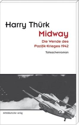 Midway: Die Wende des Pazifik-Krieges 1942