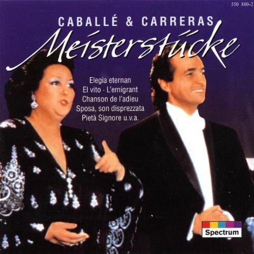 Meisterstücke (Caballe und Carreras)