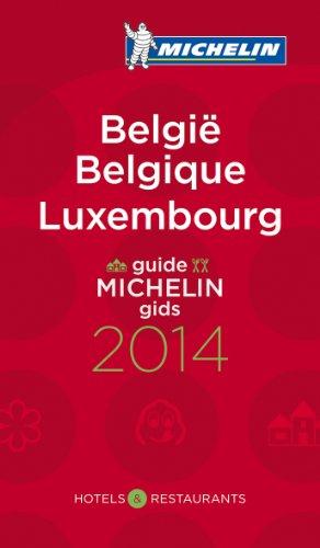 MICHELIN Belgique & Luxembourg 2014: Hotels & Restaurants (MICHELIN Hotelführer)