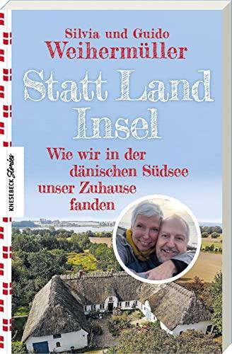 Statt Land Insel: Wie wir in der dänischen Südsee unser Zuhause fanden