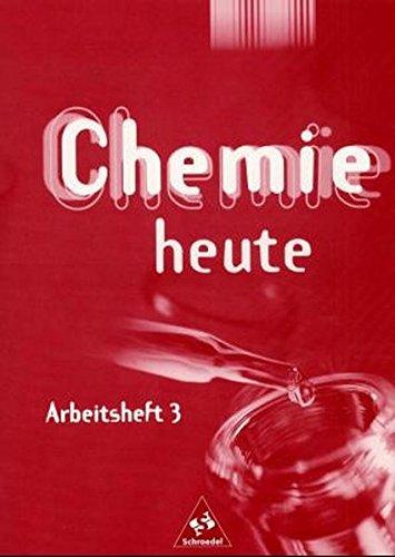 Chemie heute SI - Arbeitshefte Ausgabe 2001: Arbeitsheft 3