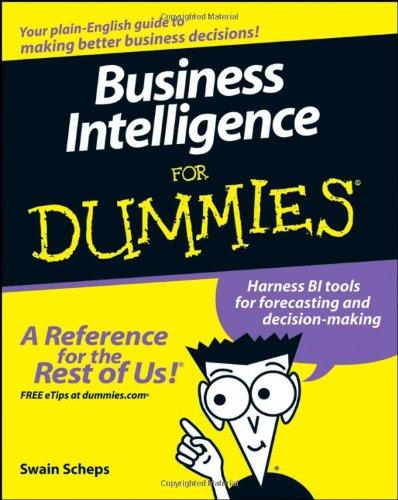 Business Intelligence For Dummies