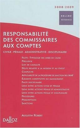 Responsabilité des commissaires aux comptes : civile, pénale, administrative, disciplinaire