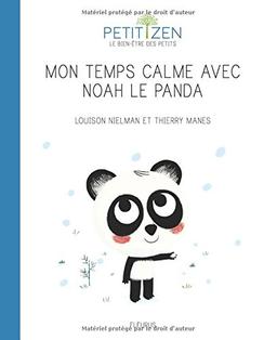 Mon temps calme avec Noah le panda