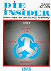 Die Insider. Baumeister der "Neuen Welt-Ordnung". Band 2