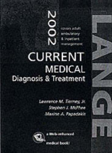 Current Medical Diagnosis and Treatment (2002) (Current Medical Diagnosis & Treatment)