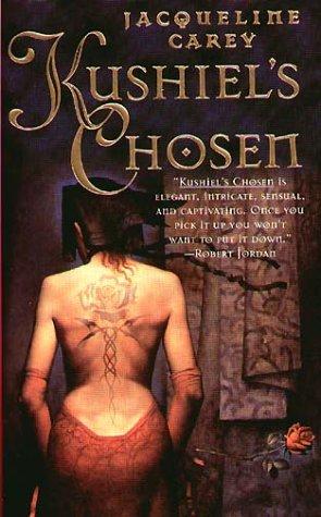 Kushiel's Chosen (Kushiel's Legacy)