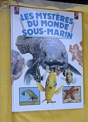 Les Mystères du monde sous-marin