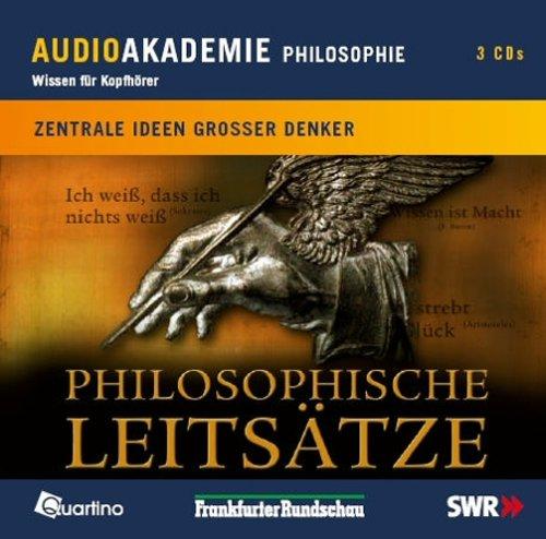 Philosophische Leitsätze, Zentrale Ideen großer Denker