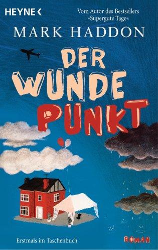 Der wunde Punkt: Roman