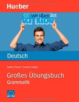 Großes Übungsbuch Deutsch - Grammatik