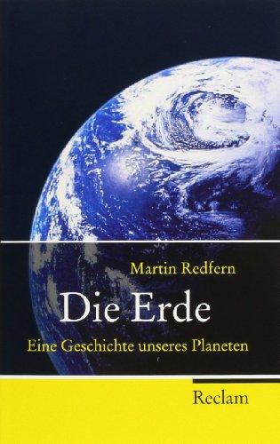 Die Erde: Eine Geschichte unseres Planeten