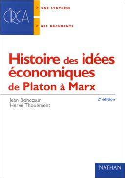 Histoire des idées économiques de Platon à Marx. 2ème édition (Circa)