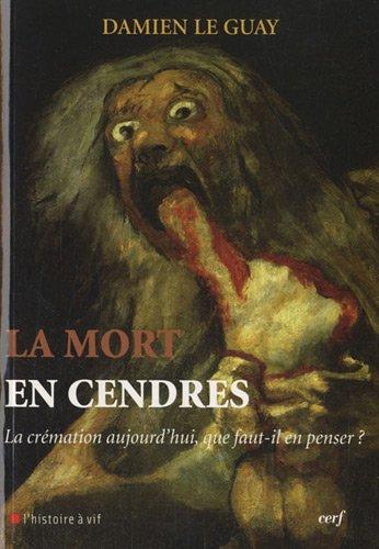 La mort en cendres : la crémation aujourd'hui, que faut-il en penser ?