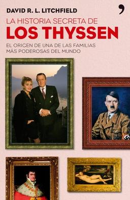 La historia secreta de los Thyssen