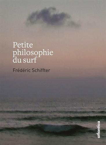 Petite philosophie du surf