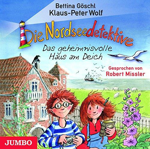 Die Nordseedetektive 1: Das geheimnisvolle Haus am Deich