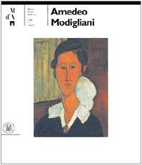 Amedeo Modigliani. Ediz. tedesca (Archivi dell'arte moderna) (Le Mostre)