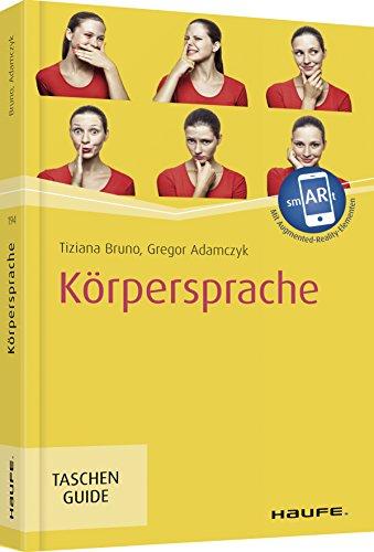 Körpersprache, inkl. Augmented-Reality-App (Haufe TaschenGuide)