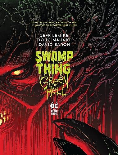 Swamp Thing: Green Hell