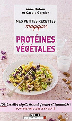 Petites Recettes aux Proteines Vegetales (Mes)