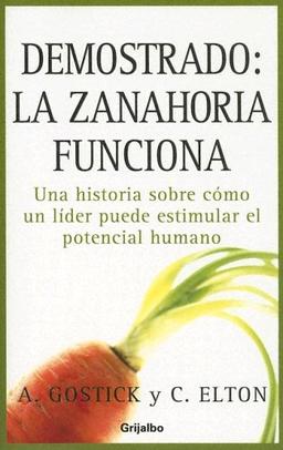 DEMONSTRADO: LA ZANAHORIA FUNCIONA