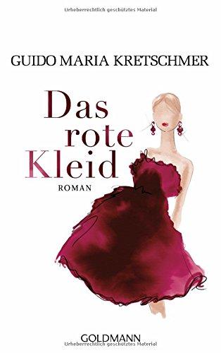 Das rote Kleid: Roman