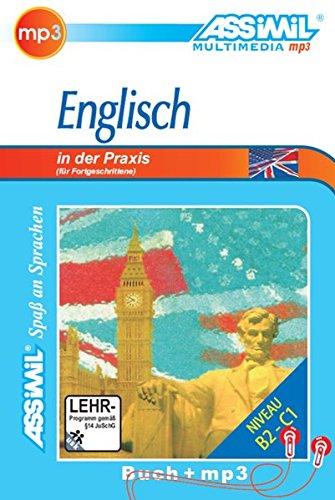 Englisch in der Praxis (Britisches und amerikanisches Englisch für Fortgeschrittene) : niveau B2-C1, MP3