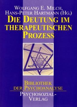 Die Deutung im therapeutischen Prozeß