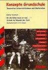 Konzepte Grundschule - In die Ecke muss er nun ... Schule im Wandel der Zeit